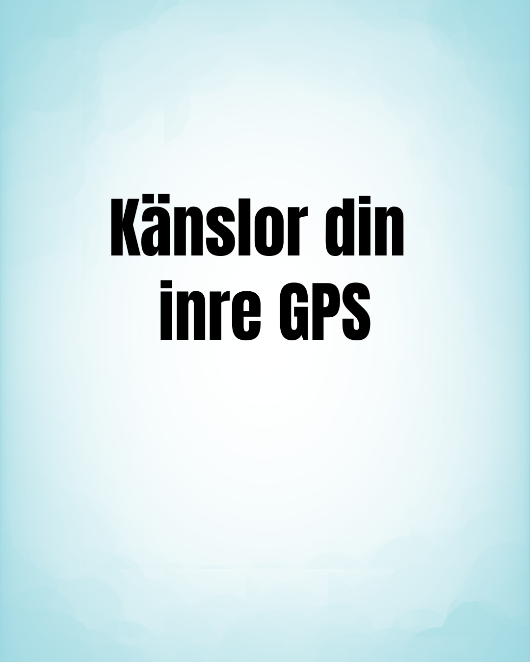 Digitalt kapitel -Känslor, din inre GPS