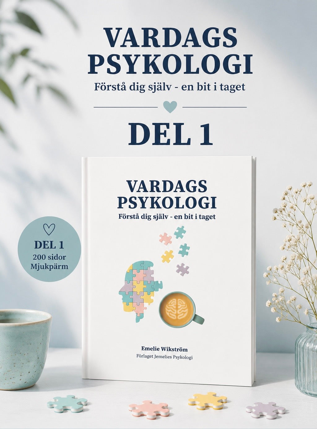 Förhandsboka- Vardagspsykologi del 1 -Mjukpärm 200 sidor