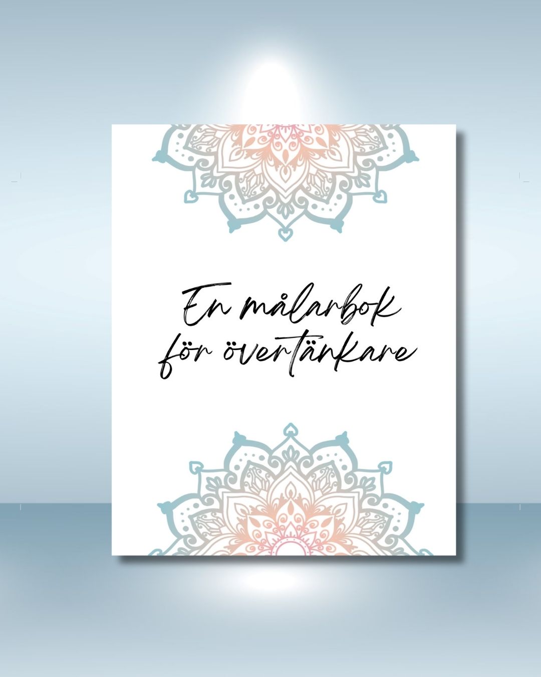 En målarbok för Övertänkare - Volym 1