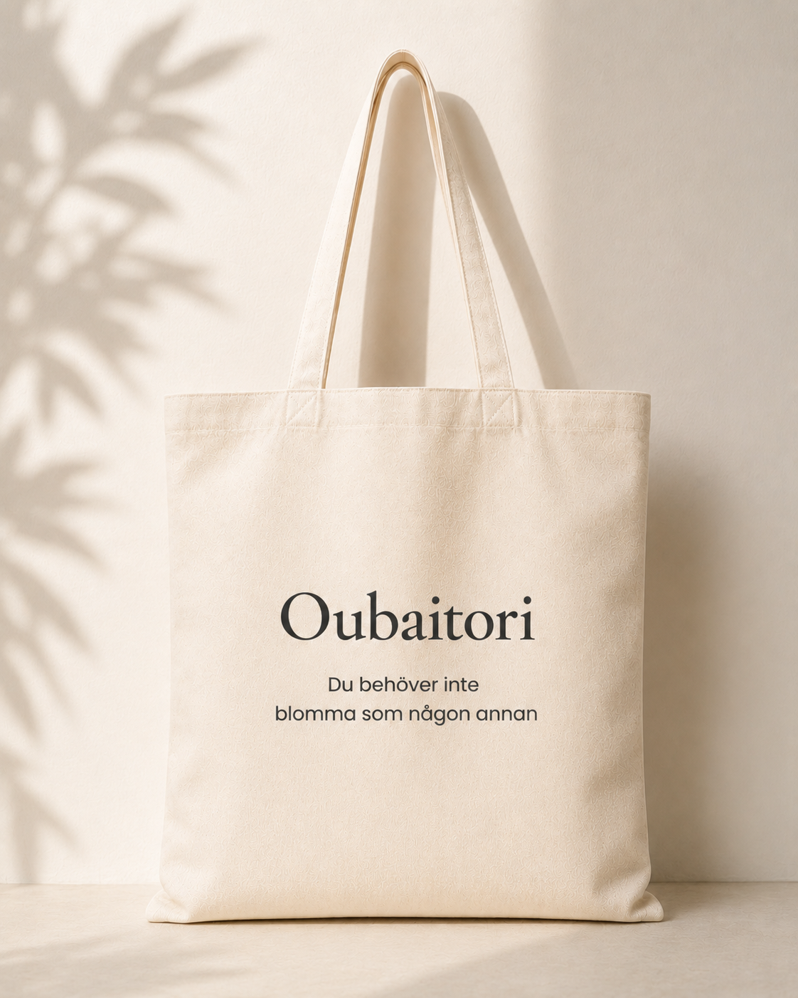 Oubaitori – Du behöver inte blomma som någon annan