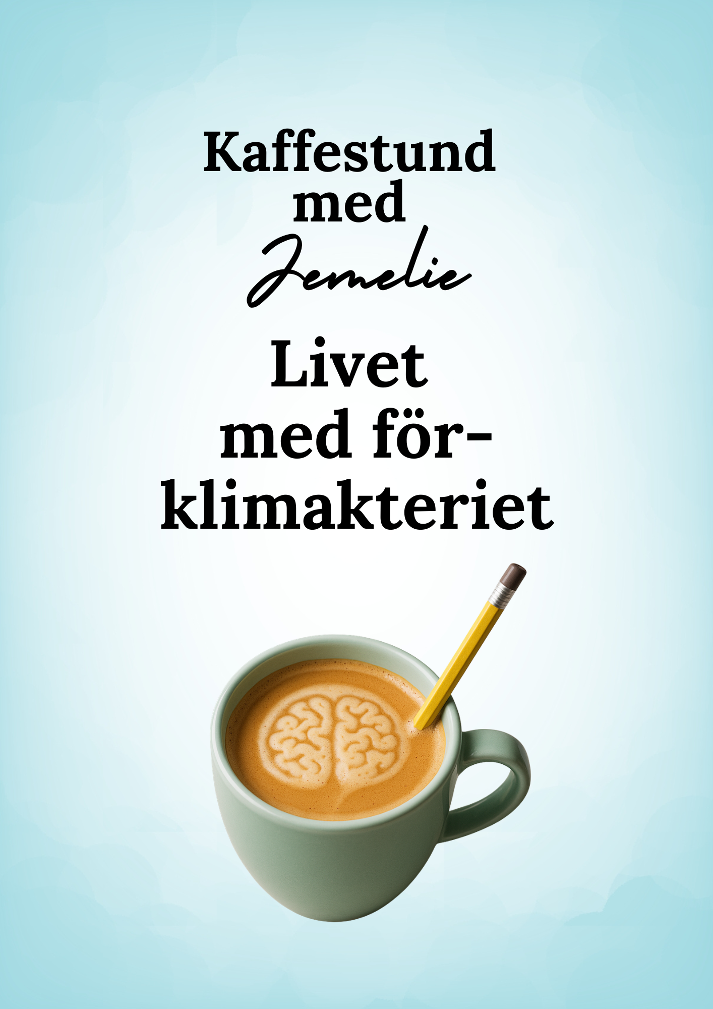 Kaffestund med Jemelie – När man inte riktigt känner igen sig själv längre ☕