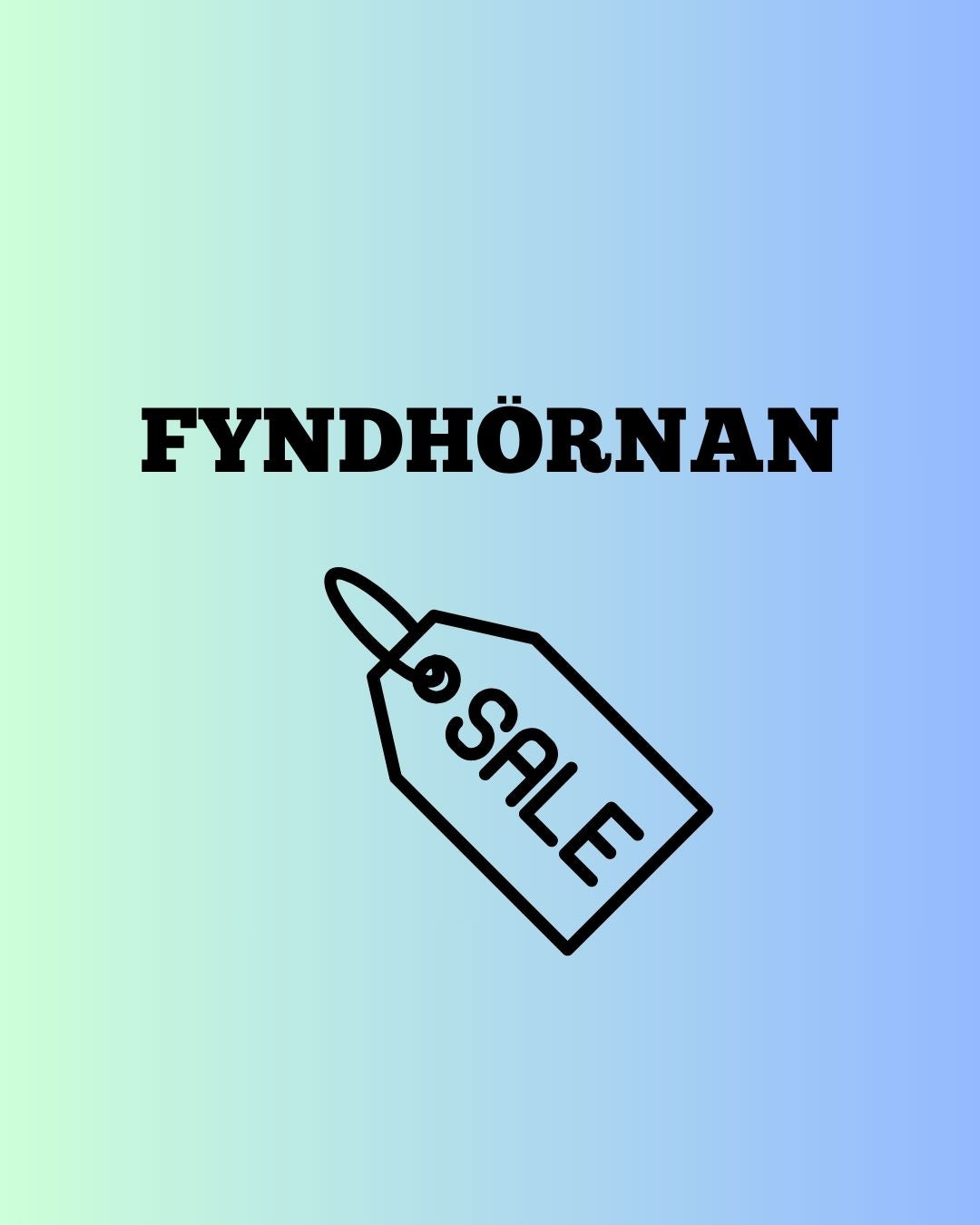 🎉&nbsp;Välkommen till fyndhörnan!