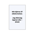 📬 Vykort – “Min hjärna: 87 olästa tankar. Jag: Bäst jag öppnar alla – direkt.”