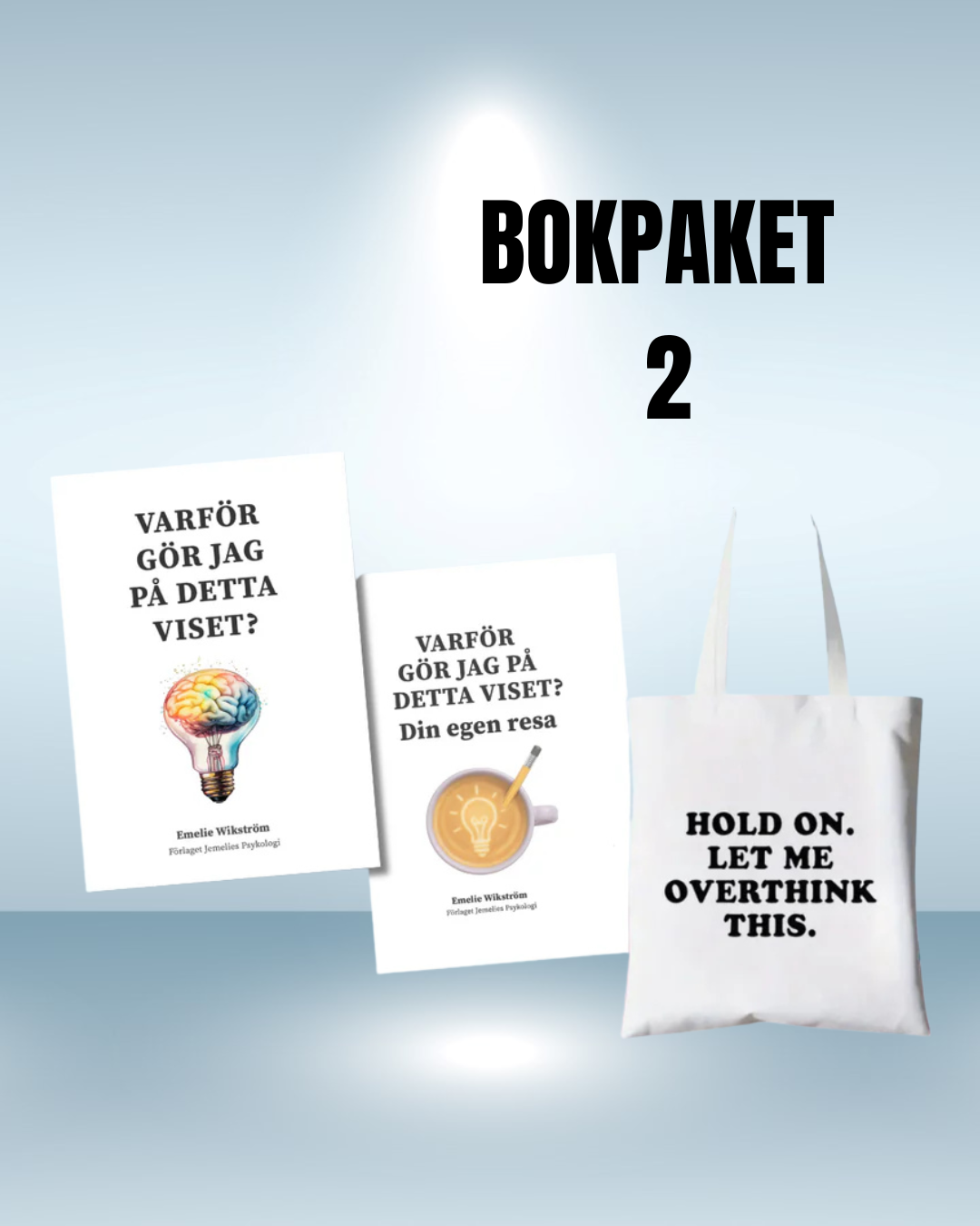 Bokpaket 2: Varför gör jag på detta viset? + övningsbok + Totebag
