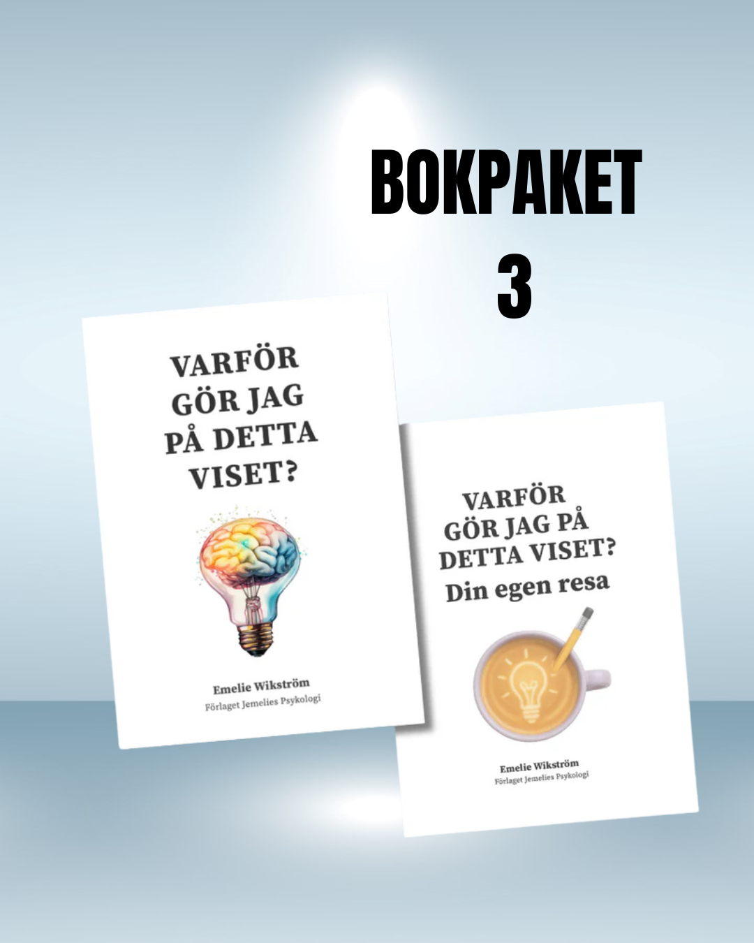 Bokpaket 3: Varför gör jag på detta viset? + Tillhörande övningsbok