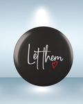 Let them