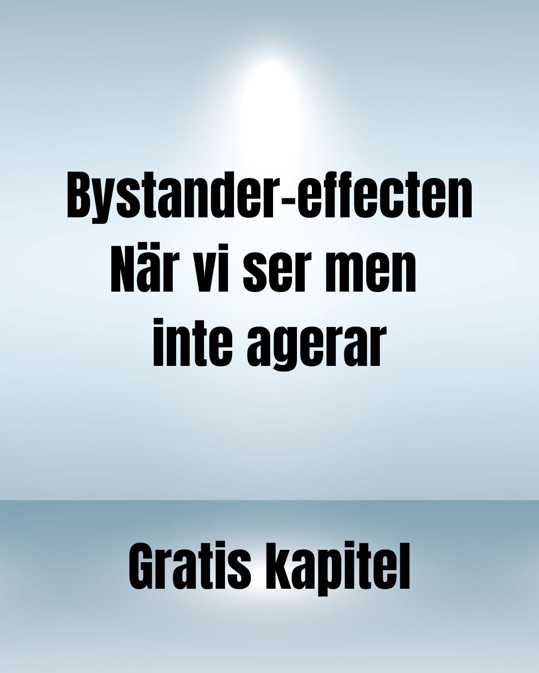 PDF - Bystander-effekten - Att läsa detta kapitel kan rädda liv