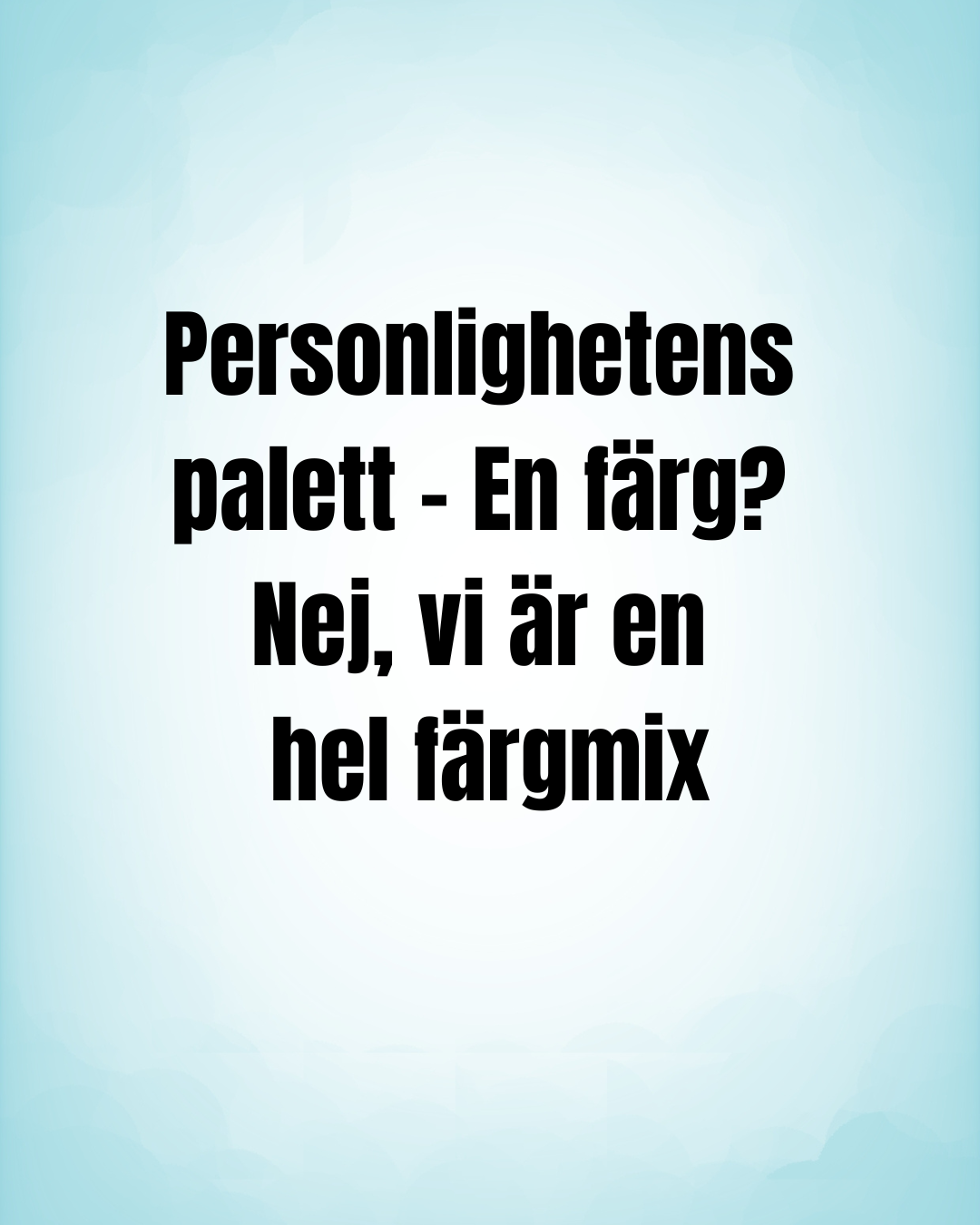 Digitalt kapitel - Personlighet – din inre palett