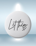 Let them