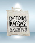 Emotional Baggage – Just Kidding