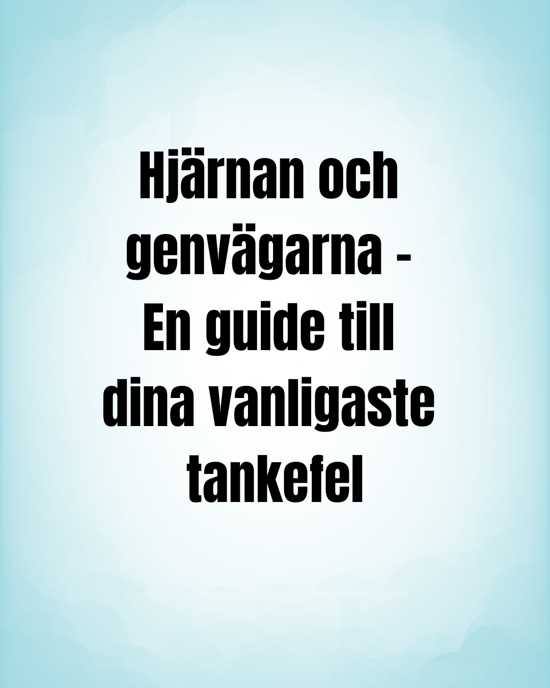 Digitalt kapitel- Hjärnan och genvägarna