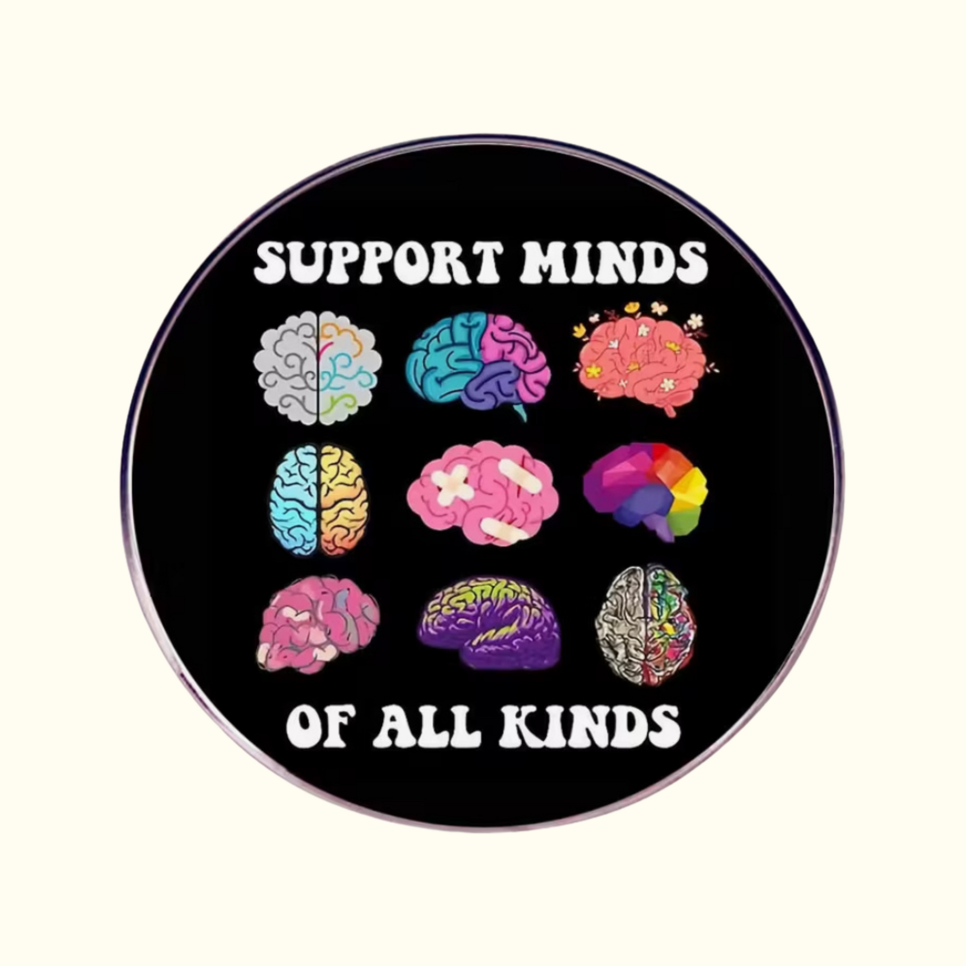 Support minds of all kinds