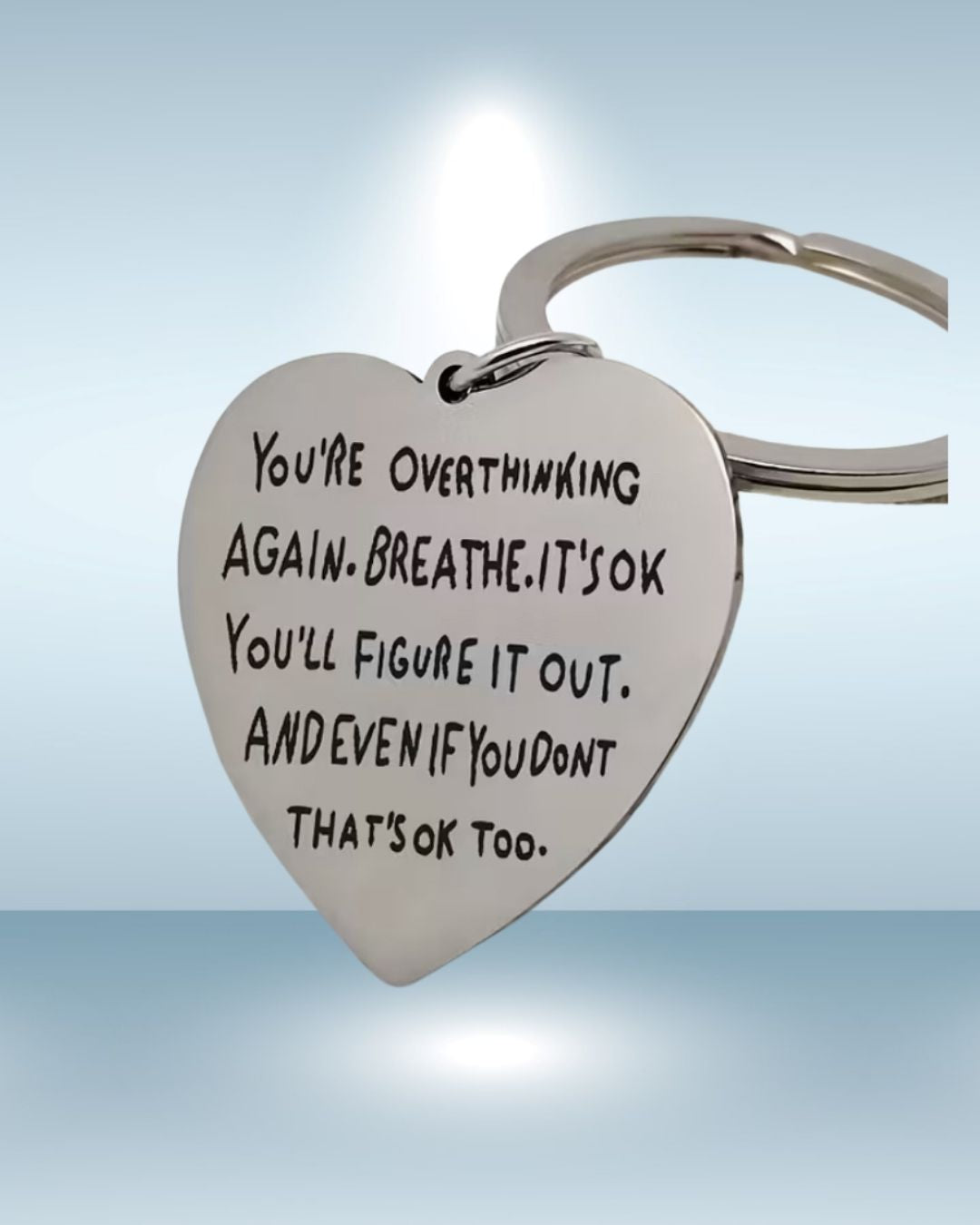 You’re overthinking again