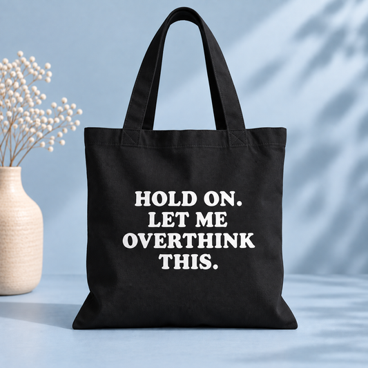 Hold on. Let me overthink this.