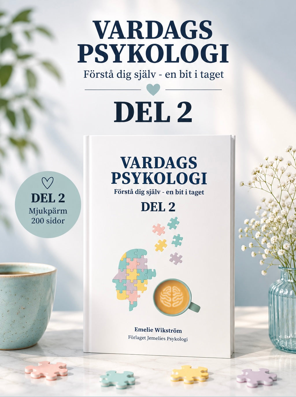 Förhandsboka - Vardagspsykologi del 2 -Mjukpärm 200 sidor