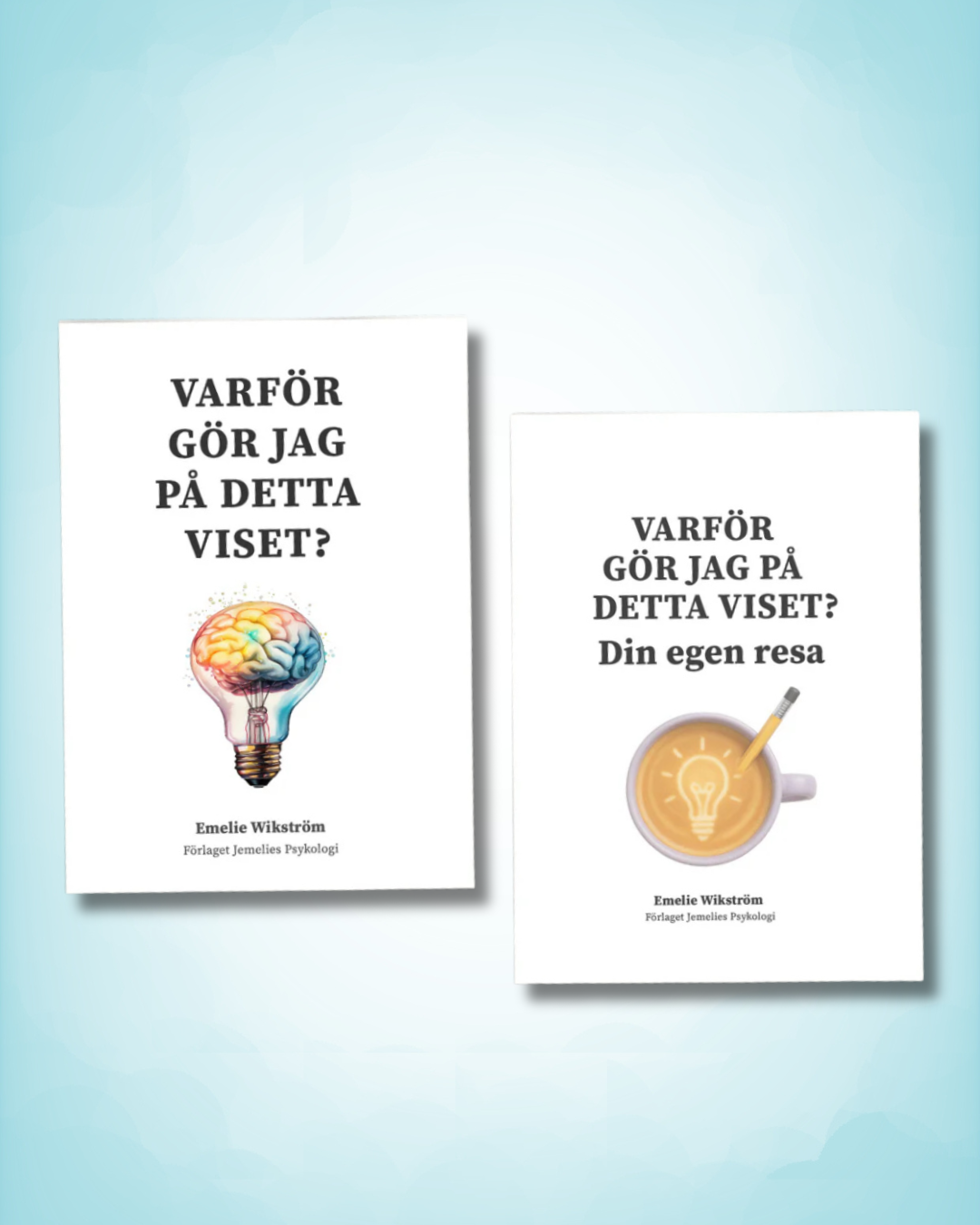Varför gör jag på detta viset? + Tillhörande övningsbok
