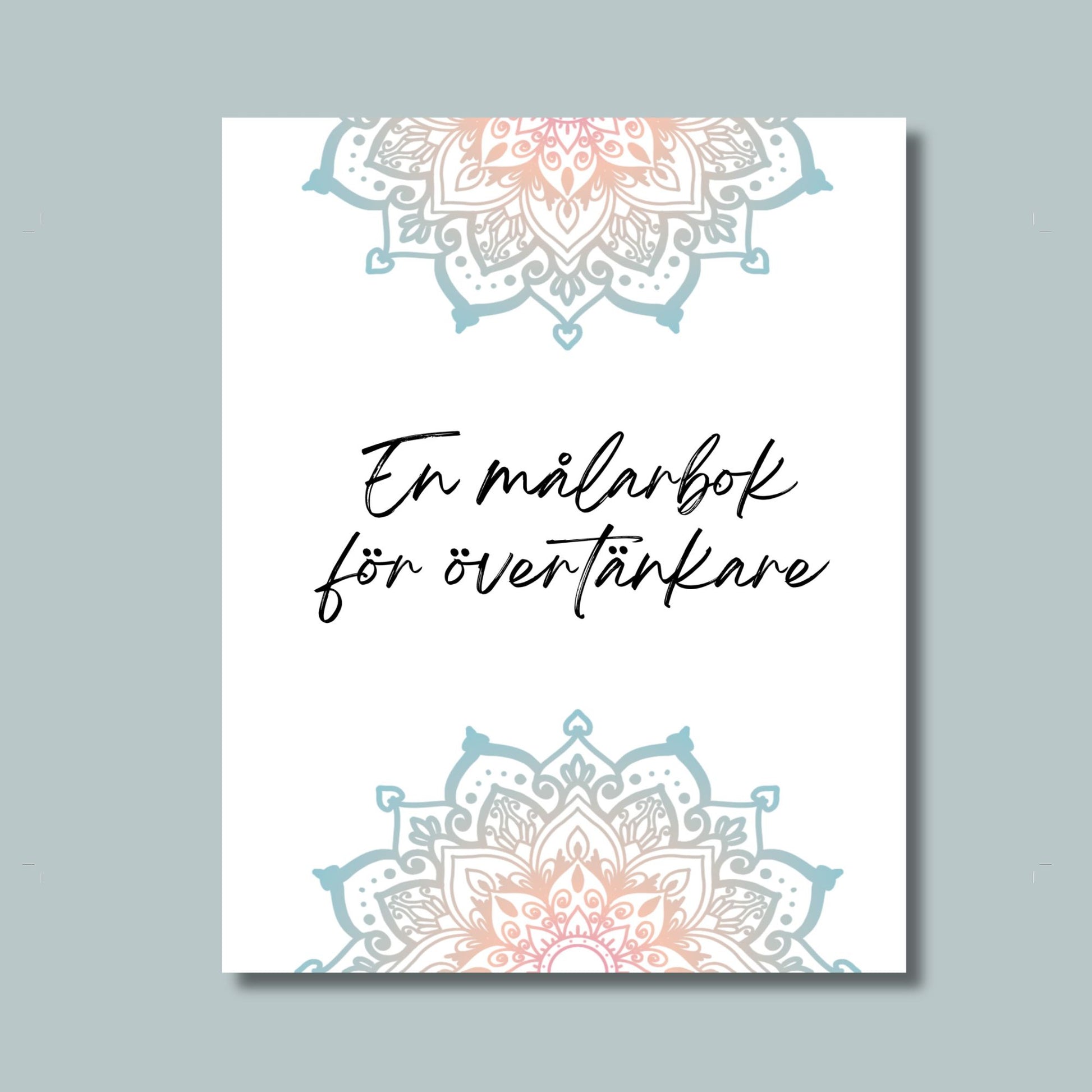 NYHET! En målarbok för Övertänkare - Volym 1