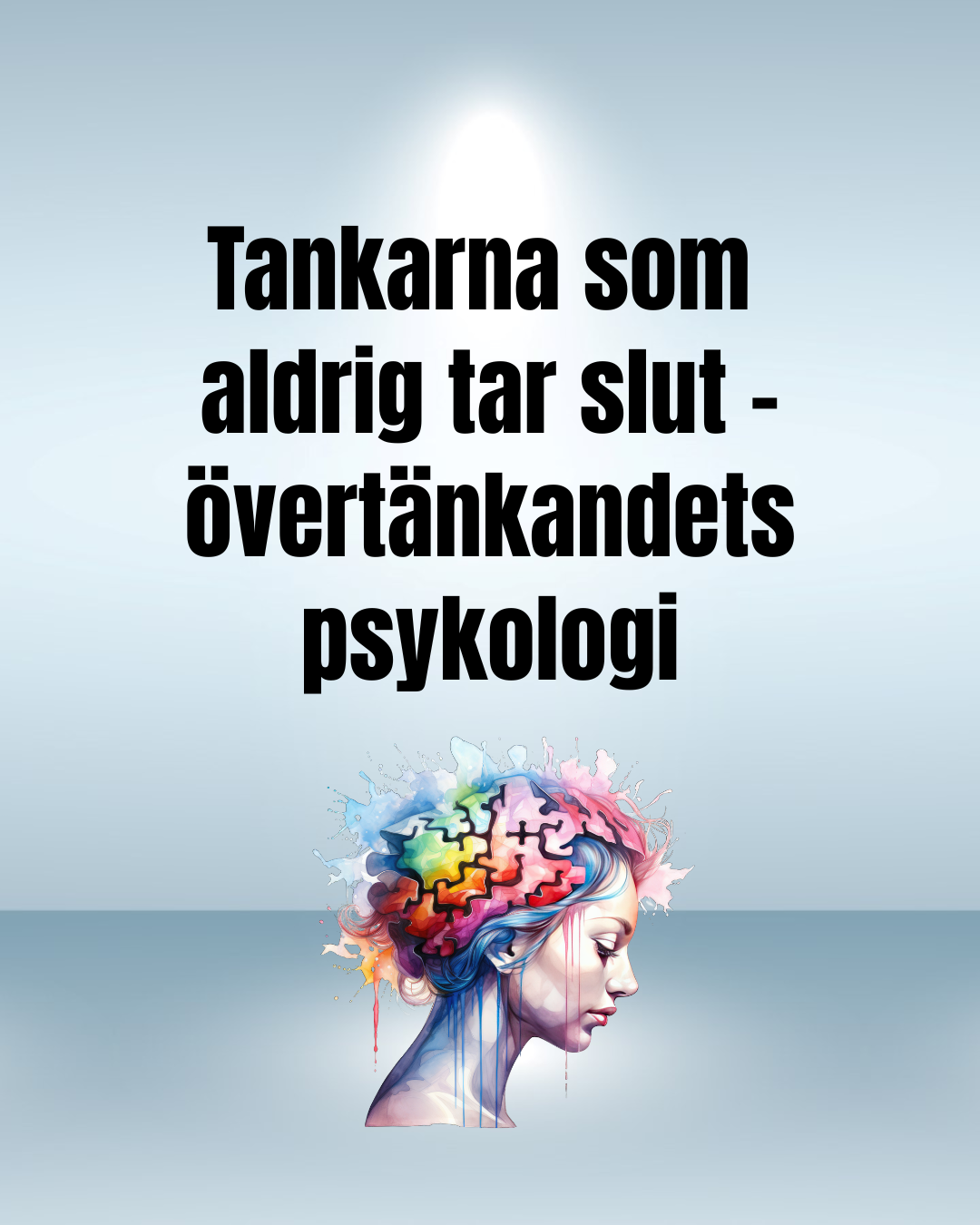 PDF -Tankarna som aldrig tar slut - Övertänkandets psykologi